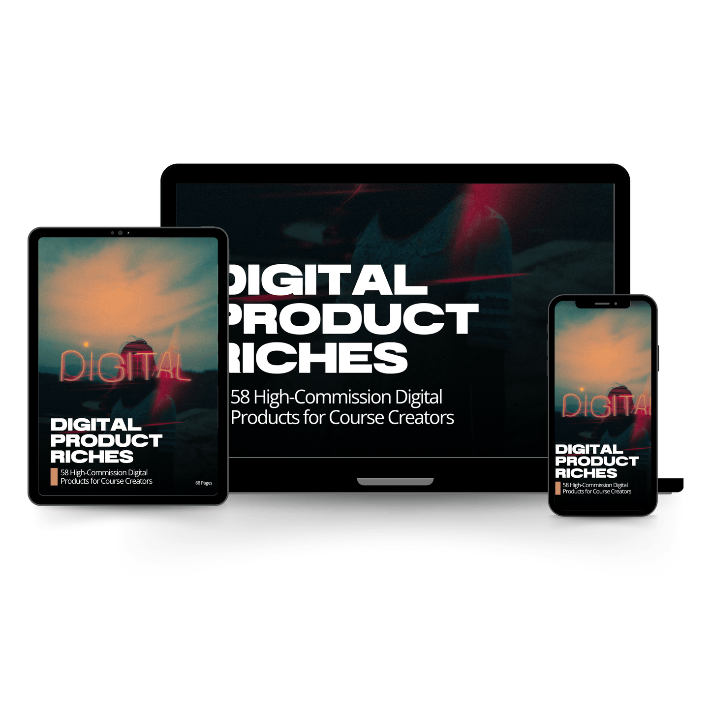 Digital Product Riches: 58 High-Commission Digital Products for Course Creators - Resell Business Ideas 